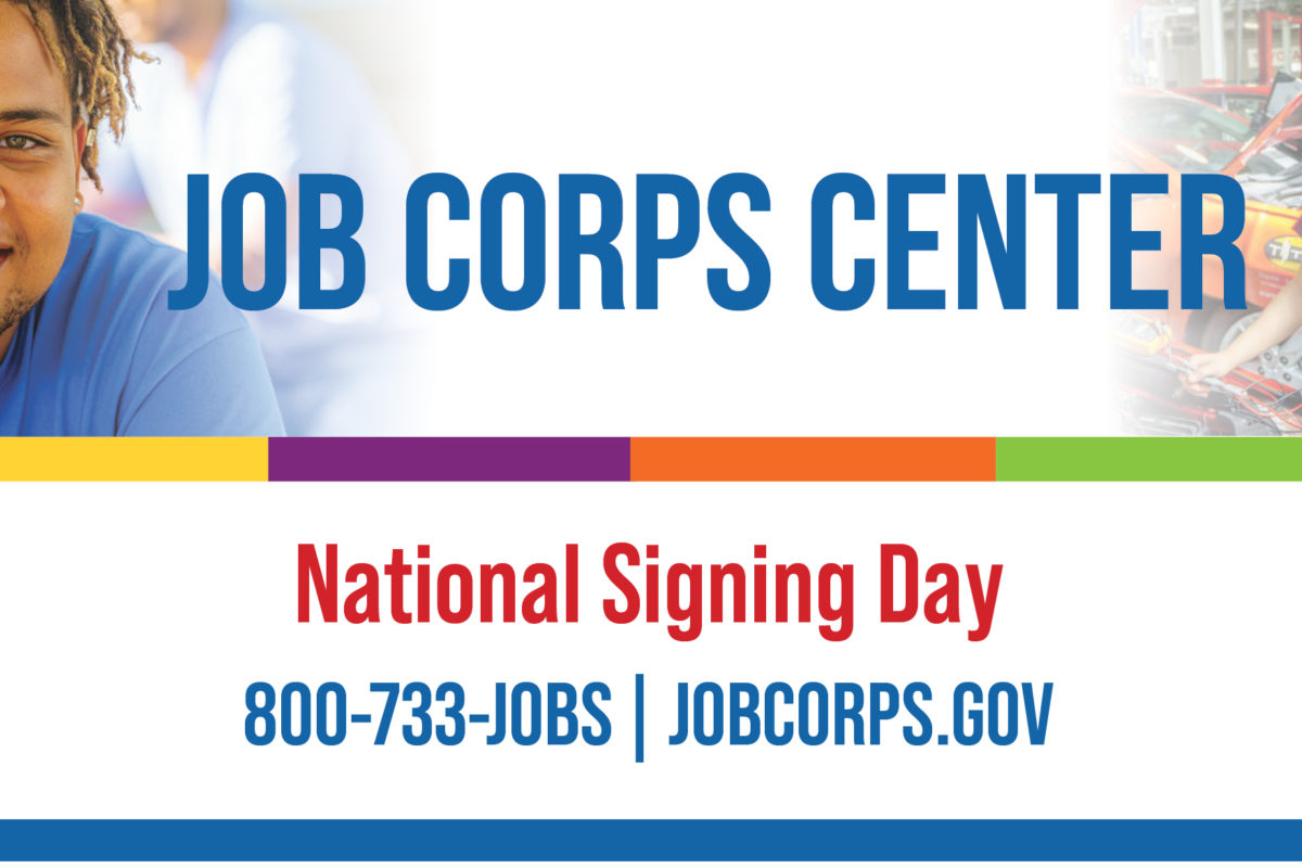 Job Corps Center, National Signing Day, 800-733-JOBS, jobcorps.gov